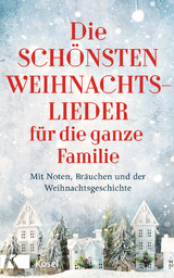 Die schönsten Weihnachtslieder für die ganze Familie - 