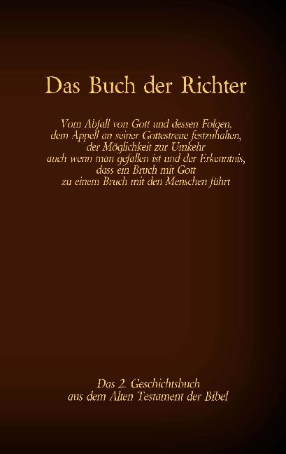 Das Buch der Richter, das 2. Geschichtsbuch aus dem Alten Testament der Bibel - Martin Luther