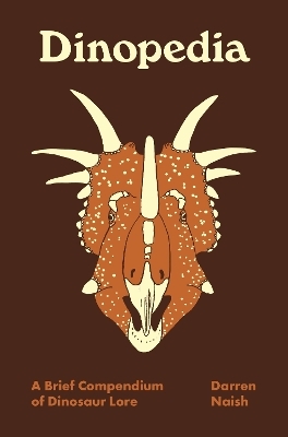 Dinopedia - Darren Naish