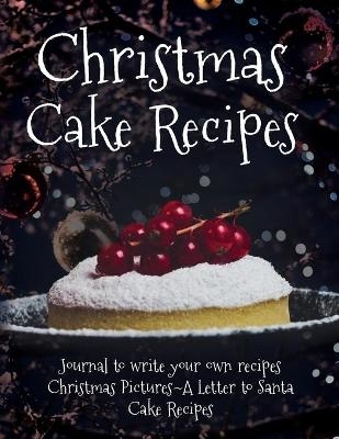 Christmas Cake Recipes - London T James