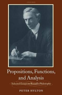 Propositions, Functions, and Analysis -  Peter Hylton