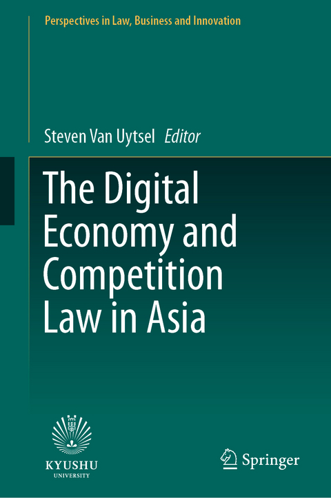 The Digital Economy and Competition Law in Asia - 