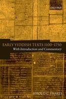 Early Yiddish Texts 1100-1750 -  Jerold C. Frakes