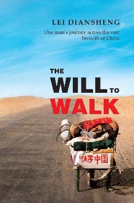 The Will to Walk - LEI DIANSHENG