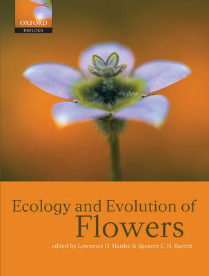Ecology and Evolution of Flowers - 