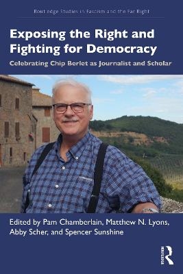 Exposing the Right and Fighting for Democracy - 