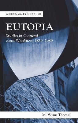 Eutopia - M. Wynn Thomas