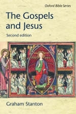 Gospels and Jesus -  Graham Stanton