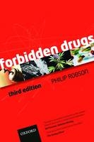 Forbidden Drugs -  Philip Robson