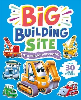 Big Building Site Sticker Activity Book -  Igloo Books