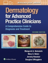 Dermatology for Advanced Practice Clinicians - Bobonich, Margaret; Nolen, Mary; Honaker, Jeremy; DiRuggiero, Douglas