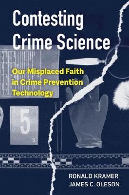 Contesting Crime Science - Ronald Kramer, James C. Oleson