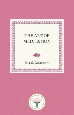 The Art of Mediation - Joel Goldsmith
