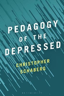 Pedagogy of the Depressed - Dr. Christopher Schaberg