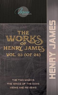 The Works of Henry James, Vol. 23 (of 24) - Henry James