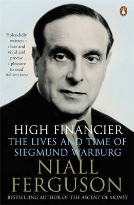 High Financier -  Niall Ferguson