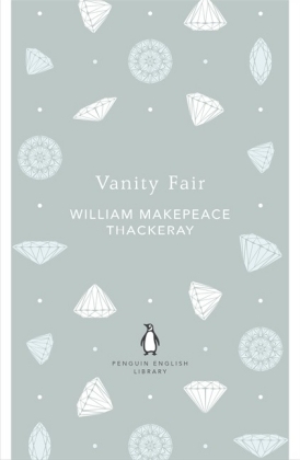 Vanity Fair -  William Makepeace Thackeray