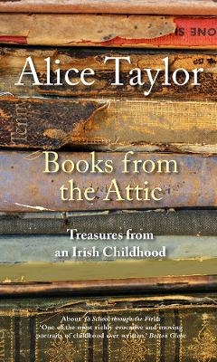 Books from the Attic - Alice Taylor