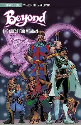Beyond Archives Volume 1 - The Quest for Meadan - Richard Comely