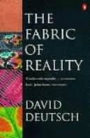 Fabric of Reality -  David Deutsch
