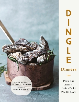 Dingle Dinners - Trevis Gleason
