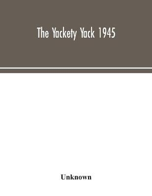 The Yackety yack 1945