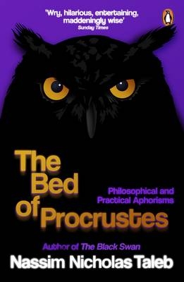 Bed of Procrustes -  Nassim Nicholas Taleb