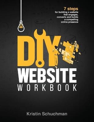 DIY Website Workbook -  Kristin Schuman