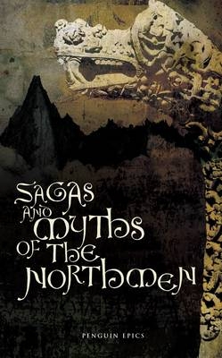 Sagas and Myths of the Northmen -  Jesse Byock