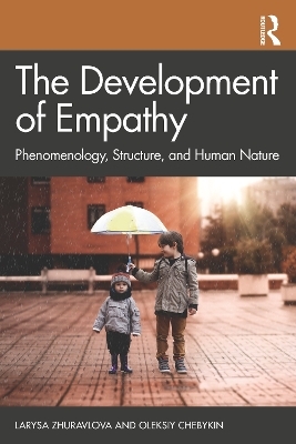 The Development of Empathy - Larysa Zhuravlova, Oleksiy Chebykin