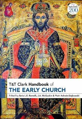 T&T Clark Handbook of the Early Church - 