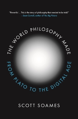 The World Philosophy Made - Scott Soames