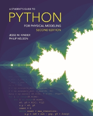 A Student's Guide to Python for Physical Modeling - Jesse M. Kinder, Philip Nelson
