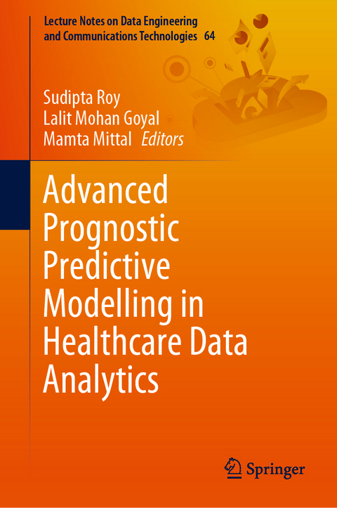 Advanced Prognostic Predictive Modelling in Healthcare Data Analytics - 