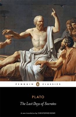 Last Days of Socrates -  Plato