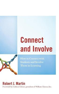 Connect and Involve - Robert J. Martin