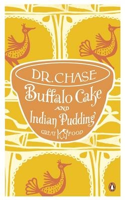 Buffalo Cake and Indian Pudding -  A. W. Chase