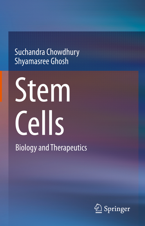 Stem Cells - Suchandra Chowdhury, Shyamasree Ghosh