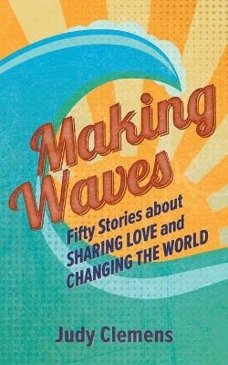 Making Waves - Judy Clemens