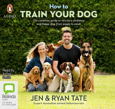 How to Train Your Dog - Jen Tate, Ryan Tate