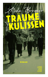 Träume und Kulissen - Alida Bremer