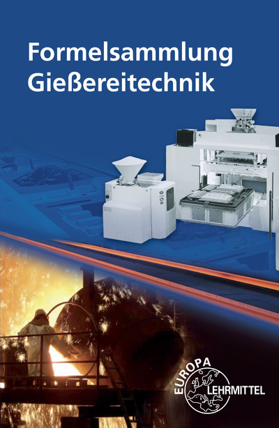 Formelsammlung Gießereitechnik - Mirco Finke