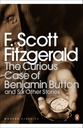 Curious Case of Benjamin Button -  F Scott Fitzgerald
