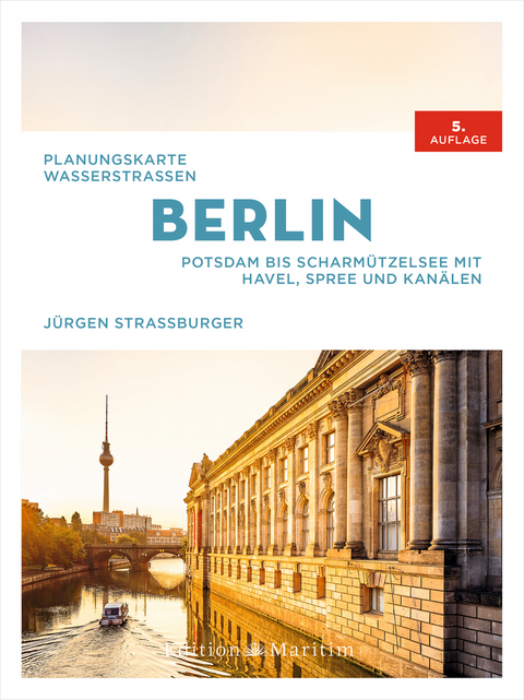 Planungskarte Wasserstraßen Berlin - Jürgen Straßburger