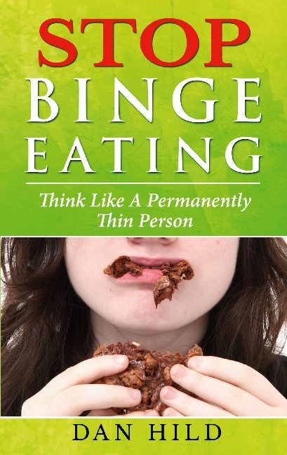 Stop Binge Eating - Dan Hild