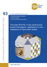 Two-step MOVPE, in-situ etching and buried implantation: applications to the realization of GaAs laser diodes - Pietro della Casa