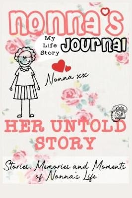 Nonna's Journal - Her Untold Story - The Life Graduate Publishing Group