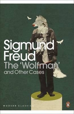'Wolfman' and Other Cases -  Sigmund Freud