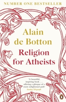 Religion for Atheists -  Alain de Botton