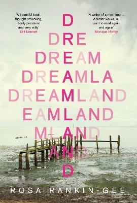 Dreamland - Rosa Rankin-Gee